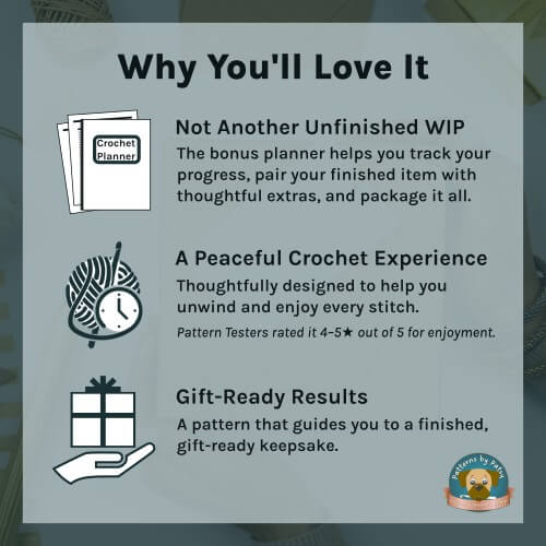 Three benefits of Patterns by Patsy patterns: Not Another Unfinished WIP, A Peaceful Crochet Experience, Gift-Ready Results.